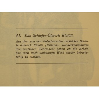 Das Schiefer-Ölwerk Kiviõli, 14. agosto 1941. Front-Arbeiten. Espenlaub militaria